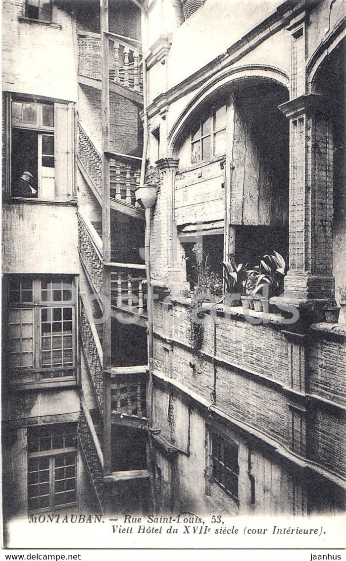 Montauban - Rue Saint Louis 53 - Vieil Hotel du XVII stecle - cour Interieure - old postcard - France - unused - JH Postcards