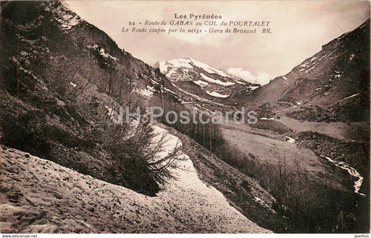 Route de Gabas au Col du Pourtalet - La Route Cupee par la neige - old postcard - France - used - JH Postcards