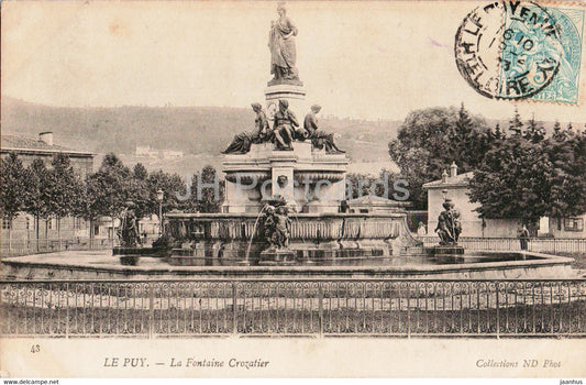 Le Puy - La Fontaine Crozatier - 43 - old postcard - France - used - JH Postcards