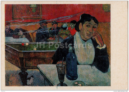 painting  by Paul Gauguin - Cafe Arles , 1888 - French art - 1973 - Russia USSR - unused - JH Postcards