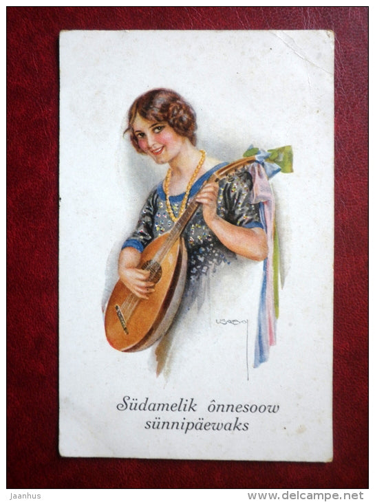 Birthday Greeting Card - signed by Usabal - woman with mandolin - circulated in Estonia 1923 , Tallinn - used - JH Postcards
