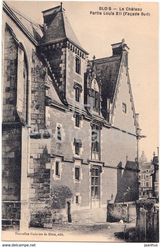 Blois - Le Chateau - Partie Louis XII - Facade Sud - castle - 38 - old postcard - France - unused - JH Postcards