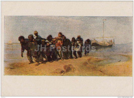 painting  by I. Repin - Barge Haulers on the Volga , 1873 - Russian art - 1955 - Russia USSR - unused - JH Postcards