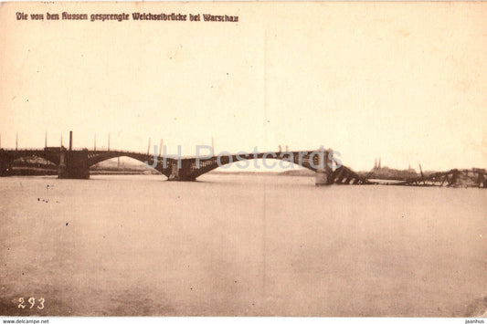 Die von den Russen gesprengte Weichselbrucke bei Warschau - military - Feldpost - old postcard - 1917 - Poland - used - JH Postcards
