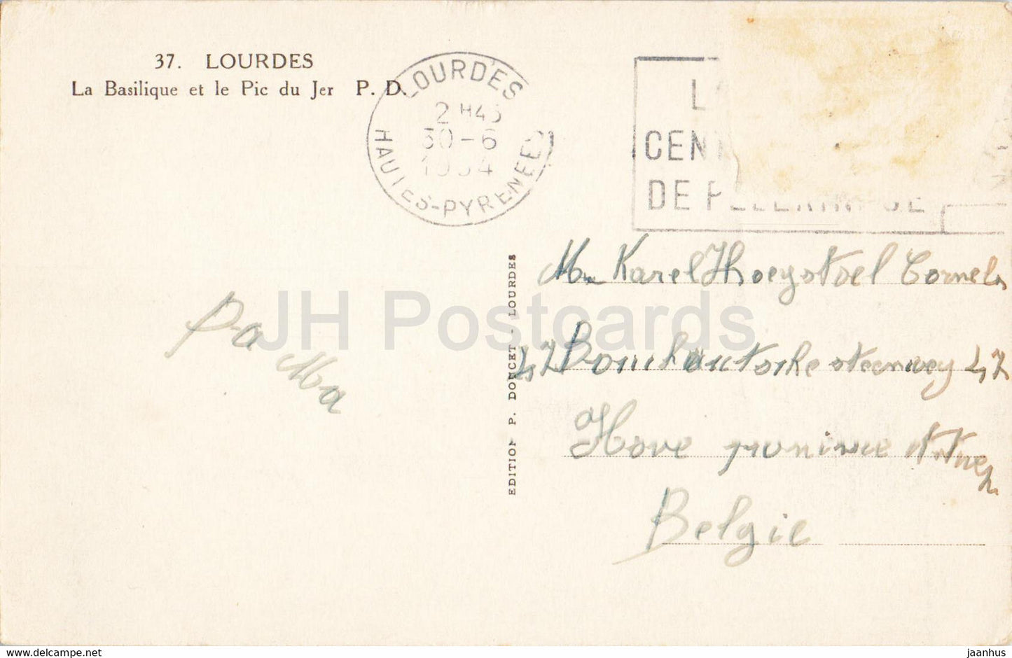 Lourdes - La Basilique et le Pic du Jer  - 37 - old postcard - France - used