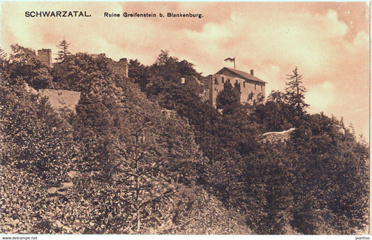 Schwarzatal - Ruine Greifenstein b Blankenburg - castle - old postcard - 2149 - Germany - unused - JH Postcards