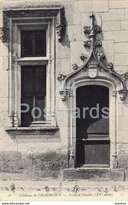 Chateau de Chaumont Sur Loire - Porte et Fenetre - castle - 16 - old postcard - France - unused