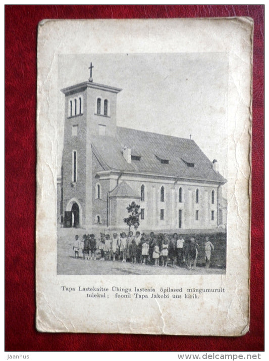 Jacob New Church in Tapa - Child Protection Association pupils - old postcard - Estonia - unused - JH Postcards