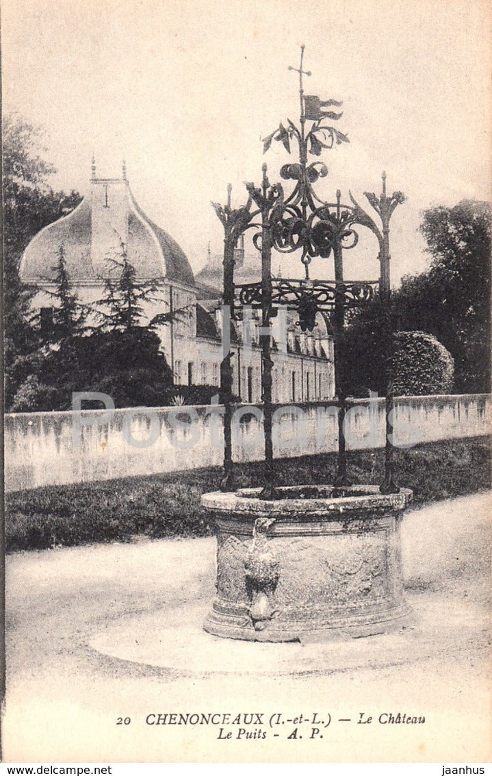 Chenonceaux - Le Chateau - Le Puits - castle - old postcard - France - unused - JH Postcards