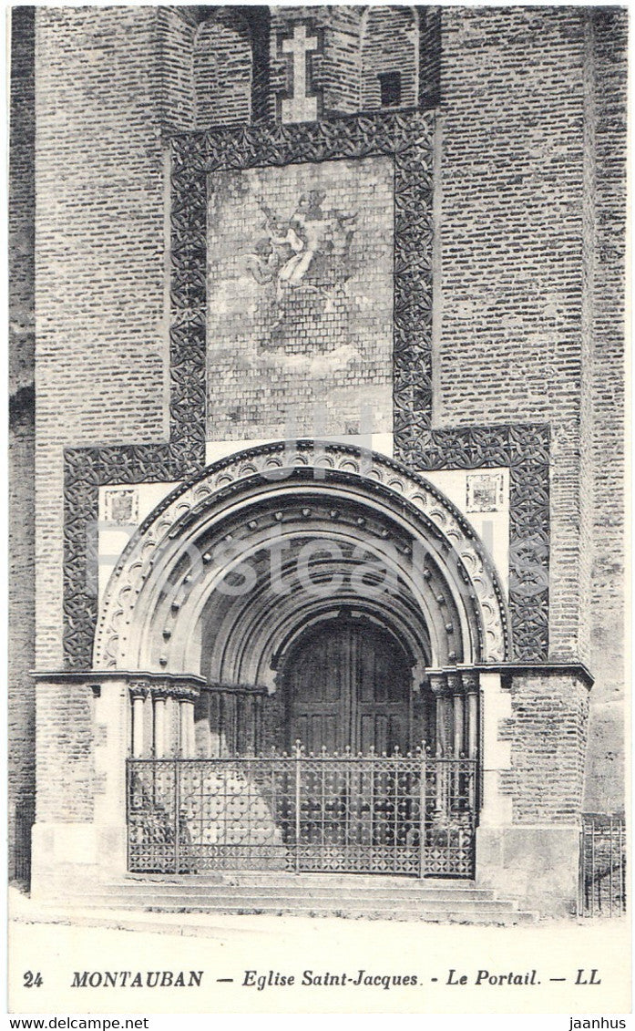 Montauban - Eglise Saint Jacques - Le Portail - 24 - old postcard - France - unused - JH Postcards