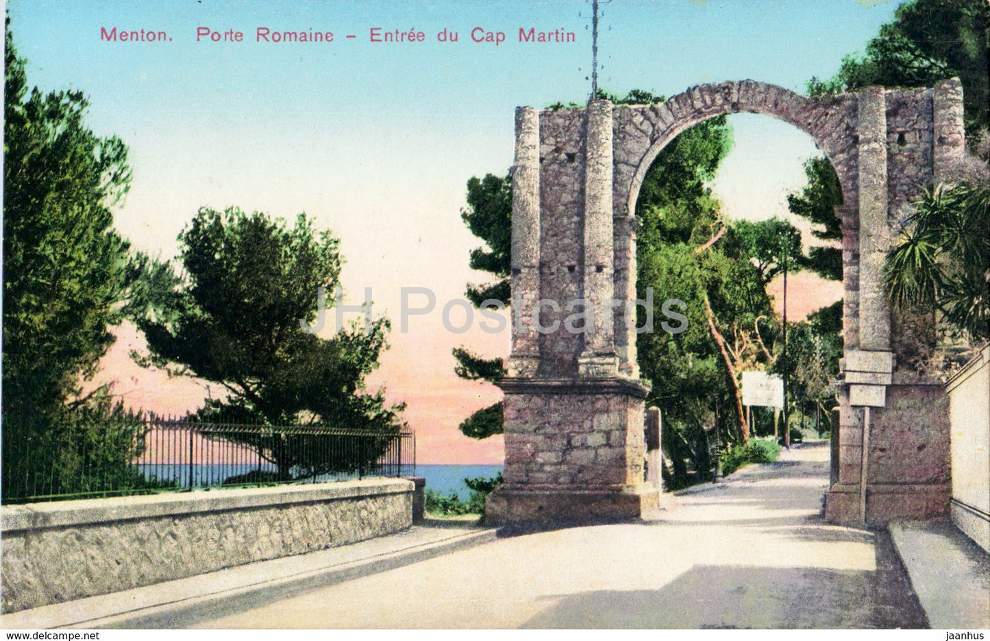 Menton - Porte Romaine - Entree du Cap Martin - ancient world - 9468 - old postcard - France - unused - JH Postcards