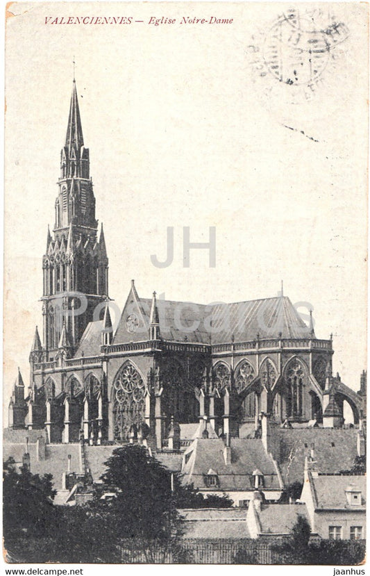 Valenciennes - Eglise Notre Dame - church - 6 Armee - Feldpost - old postcard - 1915 - France - used - JH Postcards