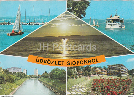 Siofok - passenger boat - sailing boat - hotel - multiview - 1980s - Hungary - used - JH Postcards