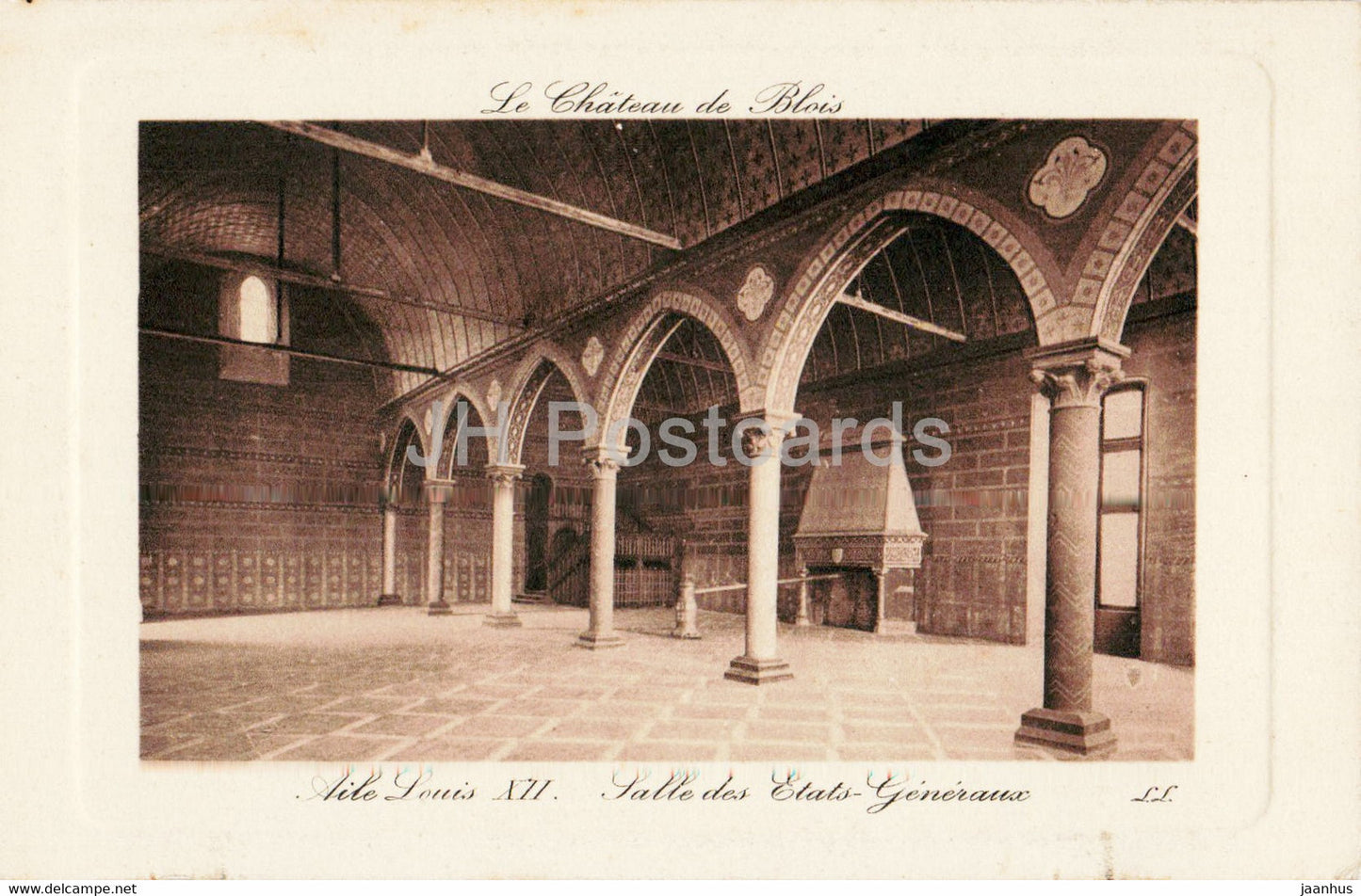 Blois - Le Chateau de Blois - Aile Louis XII - Salle des Etats Generaux - castle - old postcard - France - unused - JH Postcards
