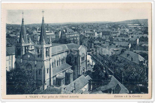 Vue prise de l´Hotel Astoria - 1 - hotel Astoria - Edition A la Civette - Vichy - Allier - France - unused - JH Postcards