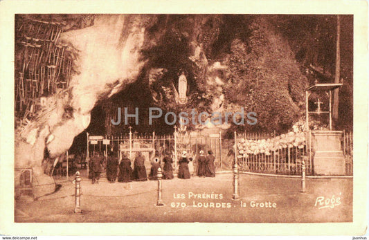 Les Pyrenees - Lourdes - La Grotte - 670 - old postcard - France - unused - JH Postcards