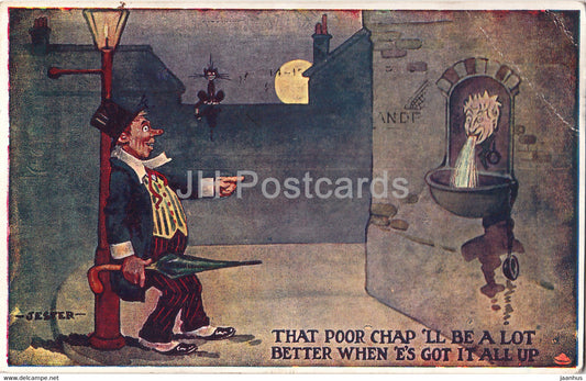 That Poor Chap 'll be a lot better when E's got it all up - Jester - old postcard - England - United Kingdom - used - JH Postcards