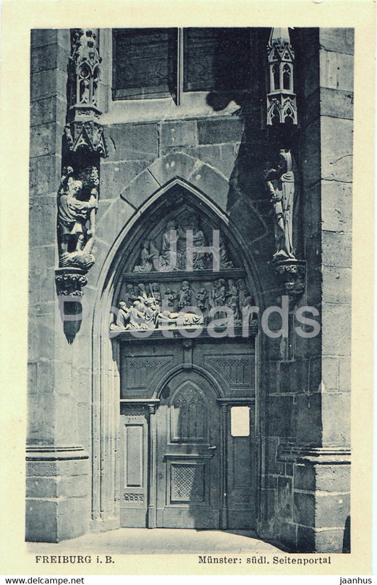 Freiburg i B - Munster - Sudl Seitenportal - cathedral - 10134 - old postcard - Germany - unused - JH Postcards
