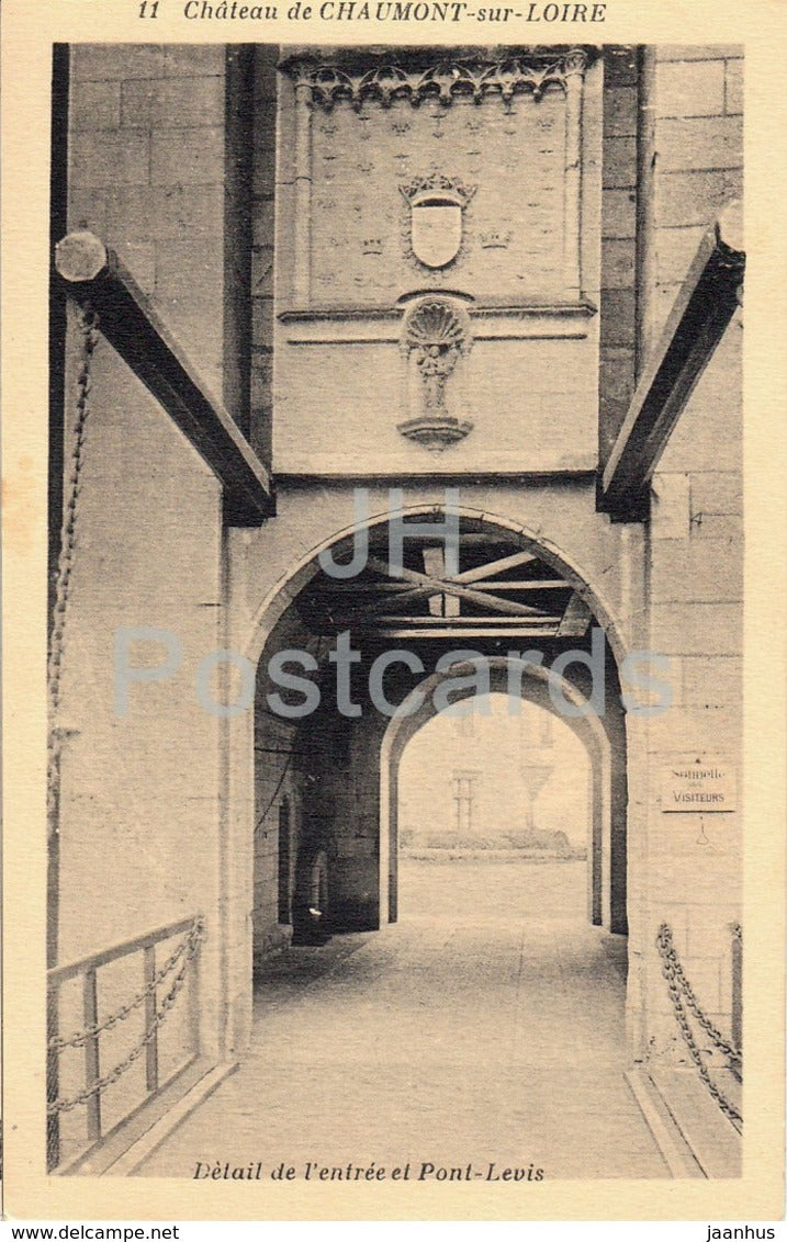 Chateau de Chaumont Sur Loire - Detail de l'entree Pont Levis - castle - 11 - old postcard - France - unused