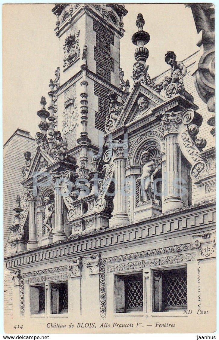 Chateau de Blois - Aile Francois Ier - Fenetres - castle - 414 - old postcard - France - unused - JH Postcards