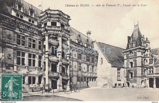 Chateau de Blois - Aile de Francois Ier - Facade sur la Cour - castle - 26 - old postcard - 1908 - France - used