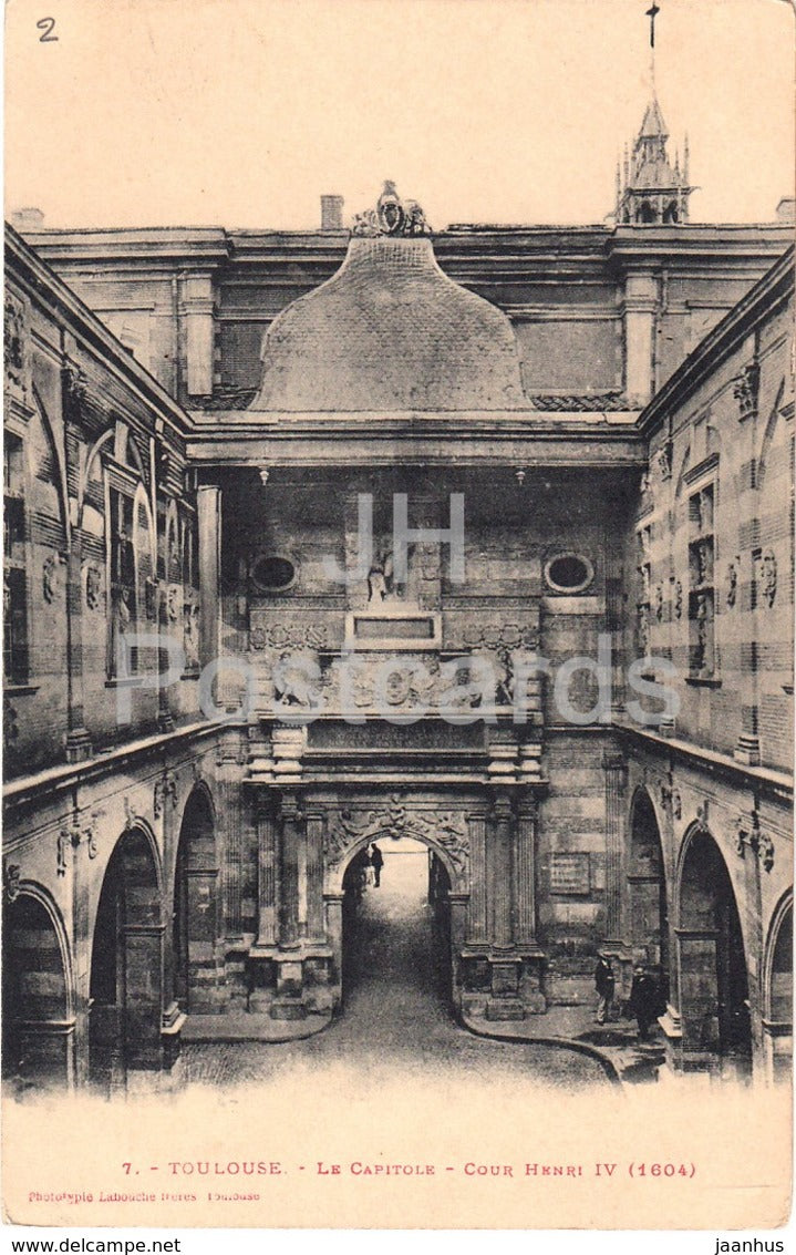 Toulouse - Le Capitole - Cour Henri IV 1604 - 7 - old postcard - France - used - JH Postcards