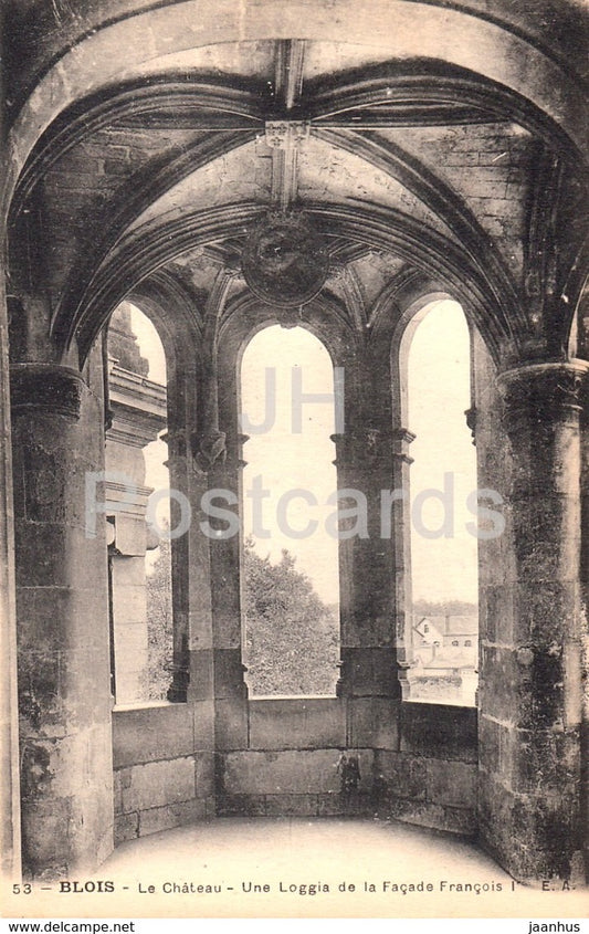 Blois - Le Chateau - Une Loggia de la Facade Francois I - castle - 53 - old postcard - France - unused - JH Postcards
