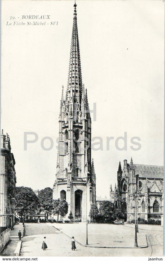 Bordeaux - La Fleche St Michel - 39 - old postcard - 1916 - France - used - JH Postcards