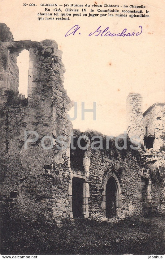 Clisson - Ruines du vieux Chateau - La Chapelle - castle ruins - 291 - old postcard - France - used - JH Postcards