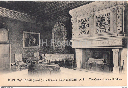 Chenonceau - Le Chateau - Salon Louis XIII - 38 - castle - old postcard - France - unused